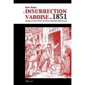L'insurrection varoise de 1851 contre le coup d'Etat de Louis-Napoléon Bonaparte - René Merle