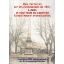 Mes mémoires sur les événements de 1851 à Aups et mes neufs mois de captivité, Joseph Maurel (vermicellier) - Frédéric Négrel