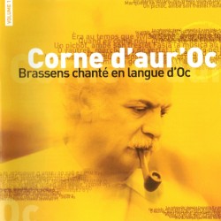 Corne d’aur’Oc - Brassens chanté en langue d’Oc - Volume 1 - Philippe Carcassés (CD)