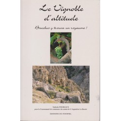 Le vignoble d'altitude - Nathalie Pogneaux