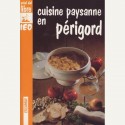 Cuisine paysanne en Périgord - Micheu Chapduelh