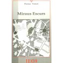 Miraus escurs - Vernet Florian