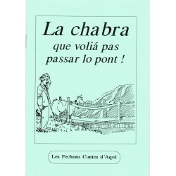 La chabra que voliá pas passar lo pont ! - Traditionnel