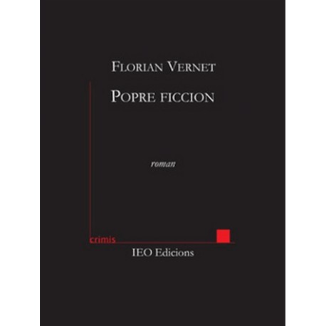 Popre ficcion - Florian Vernet - Crimis (IEO)