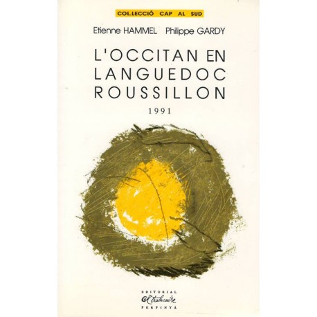 L'occitan en Languedoc Roussillon 1991 - Étienne Hammel, Felip Gardy