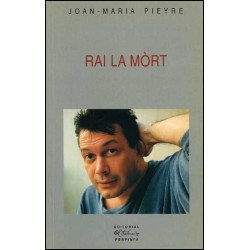 Rai la Mòrt - Joan-Maria Pieyre