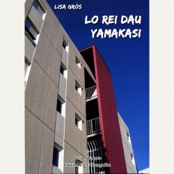 Lo rei dau yamakasi - Lisa Gròs