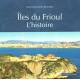 Îles du Frioul - L’histoire - François-Noel Richard - Couverture