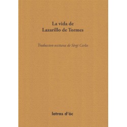 La vida de Lazarillo de Tormes - Anonyme - Traduccion occitana de Sèrgi Carles 