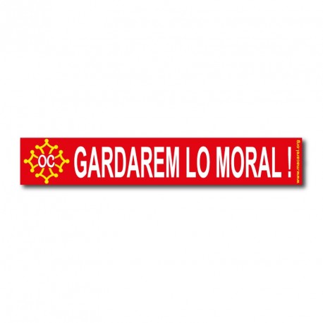 Autocollant  « Gardarem lo moral ! » (occitan)