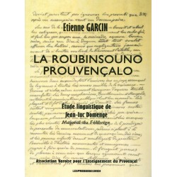 La Robinsouno prouvençalo – La Robinsone provençale - Etienne Garcin