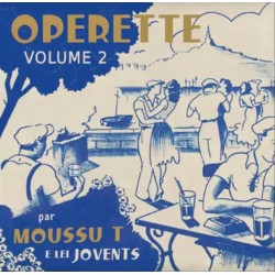 Opérette Volume 2 - Moussu T e lei jovents - Pochette du CD