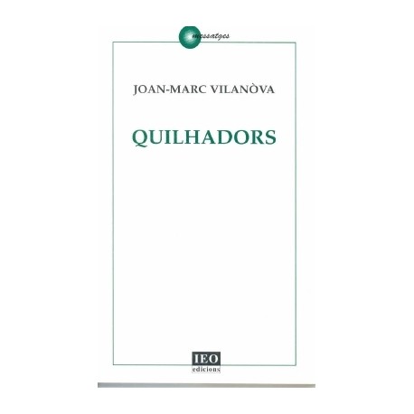 Quilhadors - Joan-Marc Vilanòva