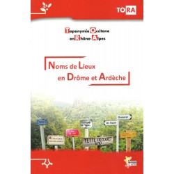 Noms de lieux en Drôme et Ardèche - Toponymie Occitane en Rhône-Alpes