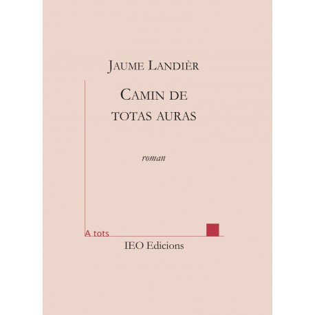 Camin de totas auras - Jaume LANDIÈR - ATS 218