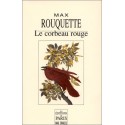 Le corbeau rouge - Max Rouquette