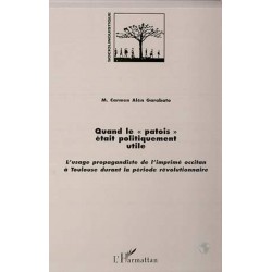 Quand le patois était politiquement utile - Carmen Alén Garabato