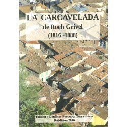 La Carcavelada - Roch Grivel (edition 2016)