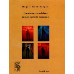 Questions essencialas e autreis escrichs minusculs - Magali Bizot-Dargent