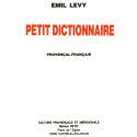 Petit dictionnaire Provençal-Français - Emil Levy