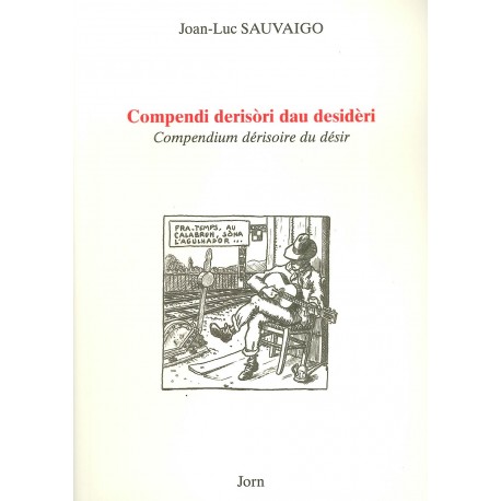 Compendi derisòri dau desidèri - Joan-Luc Sauvaigo 