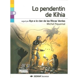 Lo pendentin de Kihia - Michel Piquemal