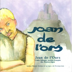 Joan de l'ors (Jean de l'Ours), conte bilingue des Hautes-Alpes occitan-français - Couverture
