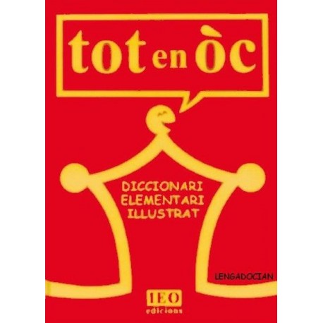 Tot en Òc, diccionari elementari ilustrat occitan - IEO