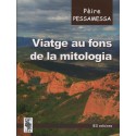 Viatge au fons de la mitologia - Pèire Pessamessa / Pierre Pessemesse- ATS180