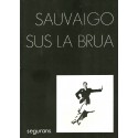 Jan Luc Sauvaigo - Sus la brua