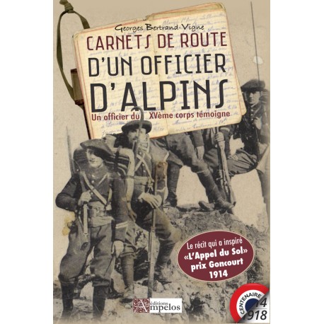 Carnets de route d'un officier d'Alpins – Un officier du XVème corps témoigne - Georges Bertrand-Vigne