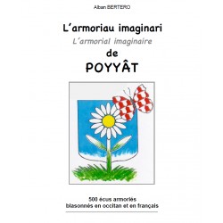 L'Armoriau imaginari de Poyyât - Alban Bertero - L'Armorial imaginaire de Poyyât