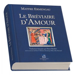 Le Bréviaire d'Amour - Maftre Ermengau - Traduction française Henri Barthés