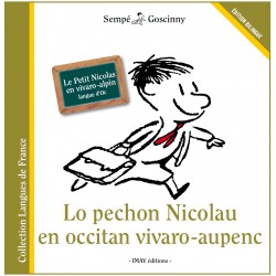 Lo Pechon Nicolau en occitan vivaro-aupenc - Le Petit Nicolas en vivaro-alpin : langue d'oc - Sempé et Goscinny