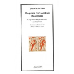  Cinquanta cinc sonets de Shakespeare - Cinquante-cinq sonnets de Shakespeare - Jean-Claude Forêt