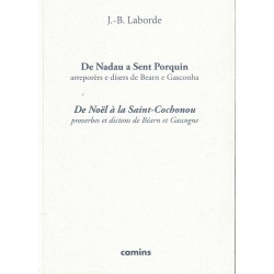 De Nadau a Sent Porquin, arreporèrs e dísers de Bearn e Gasconha