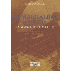 La margalida gascoa - La margalide gascoue - Bertrand Larade