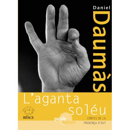 L'aganta soléu - L'attrape soleil - Daniel Daumas