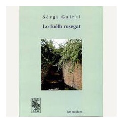 Lo fuèlh rosegat - Sèrgi Gairal