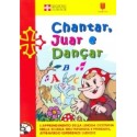 Chantar, juar e dançar - D. Anghilante, G. Bianco (livre + guide + CD)