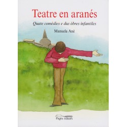 Teatre en aranés - Manuela Ané