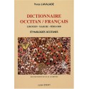Dictionnaire occitan français, Limousin - Marche - Périgord - Yves Lavalade