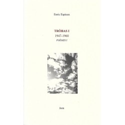 Tròbas 1 (1947-1960) Poèmes 1 - Henri Espieux