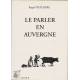 Le parler en Auvergne - Roger Pruilhere