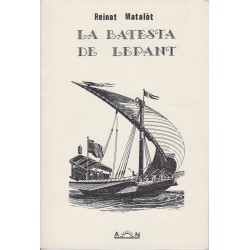 La batesta de Lepant - Reinat Matalòt