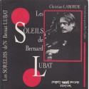 Los sorelhs de'N Bernat Lubat - Les soleils de Bernard Lubat - Christian Laborde