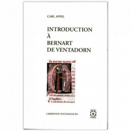 Introduction à Bernart de Ventadorn - Carl Appel