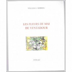 Les fleurs de mai de Ventadour - William S. Merwin