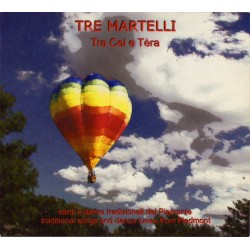 Tre Martelli - Tra Cel e Tèra