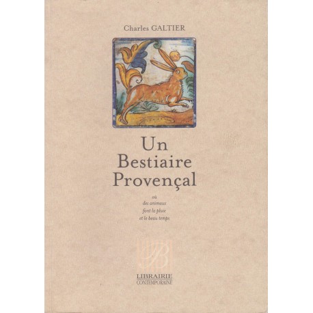 Un bestiaire provençal - Charles Galtier